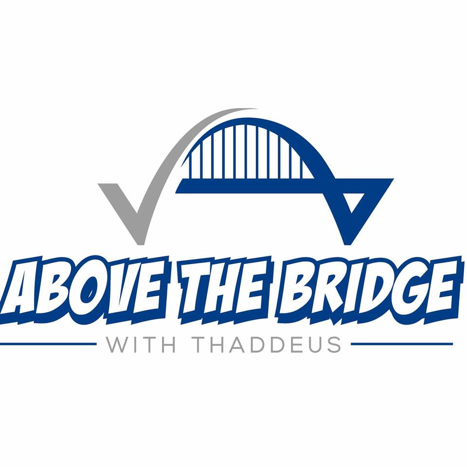 Above the bridge