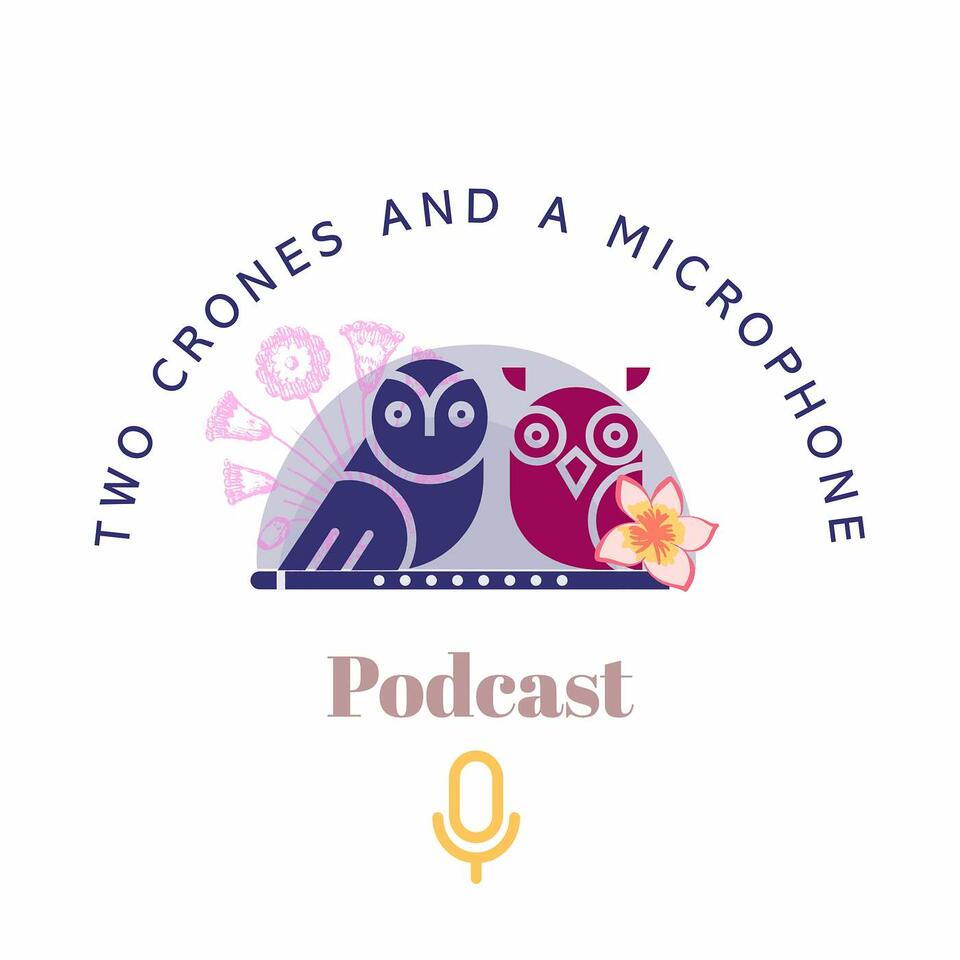 Two Crones and a Microphone
