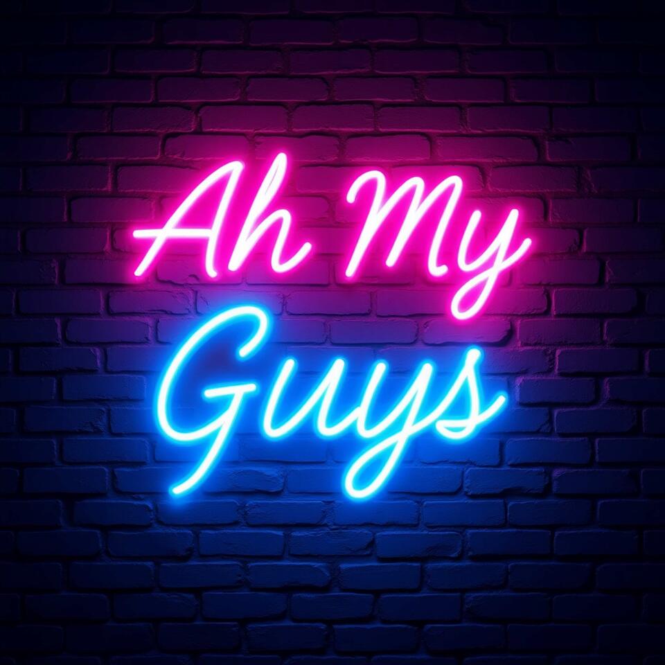 Ah My Guys