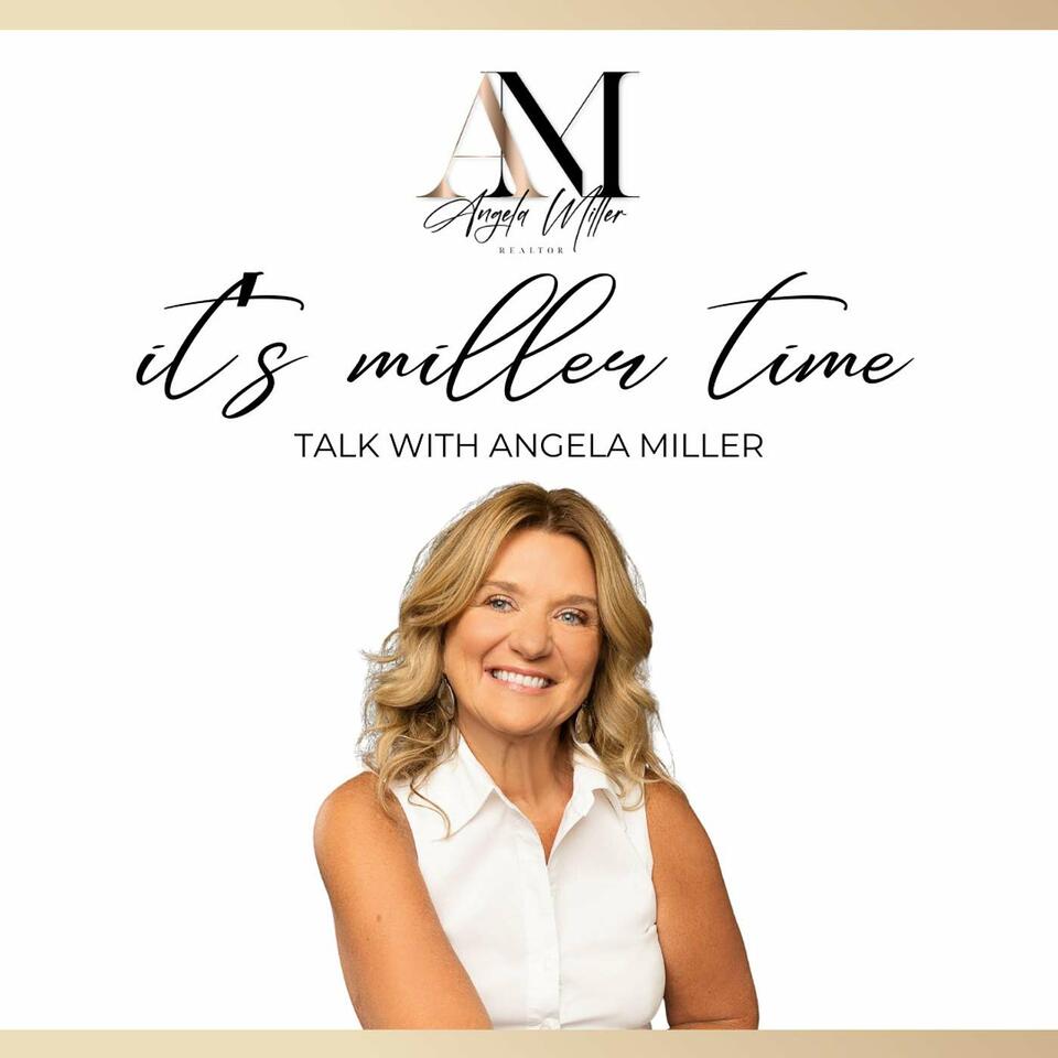It's Miller Time - Talk with Angela Miller