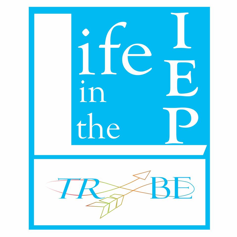 Life in the IEP Tribe