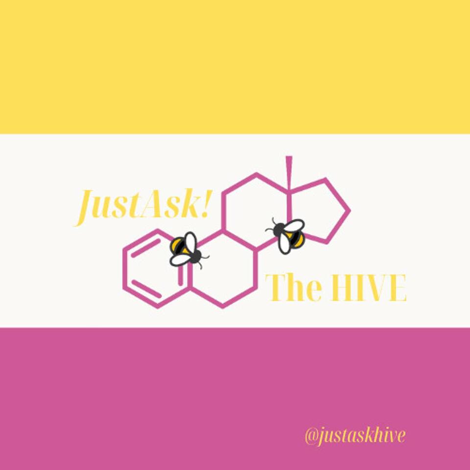 The justASK Podcast Part of The HIVE Collective