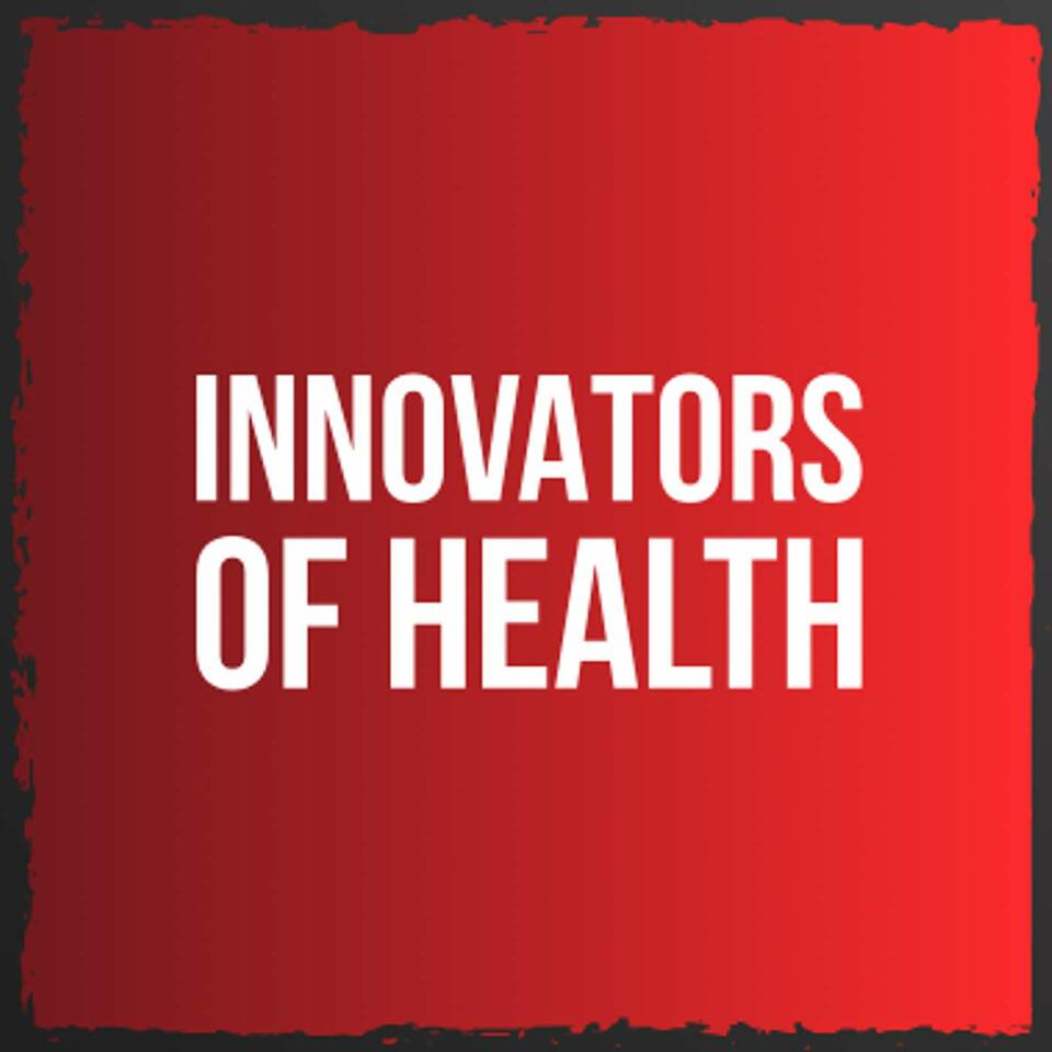 Innovators of Health
