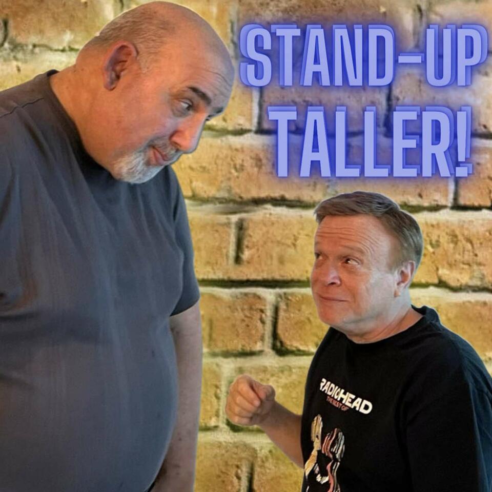 Stand-Up Taller