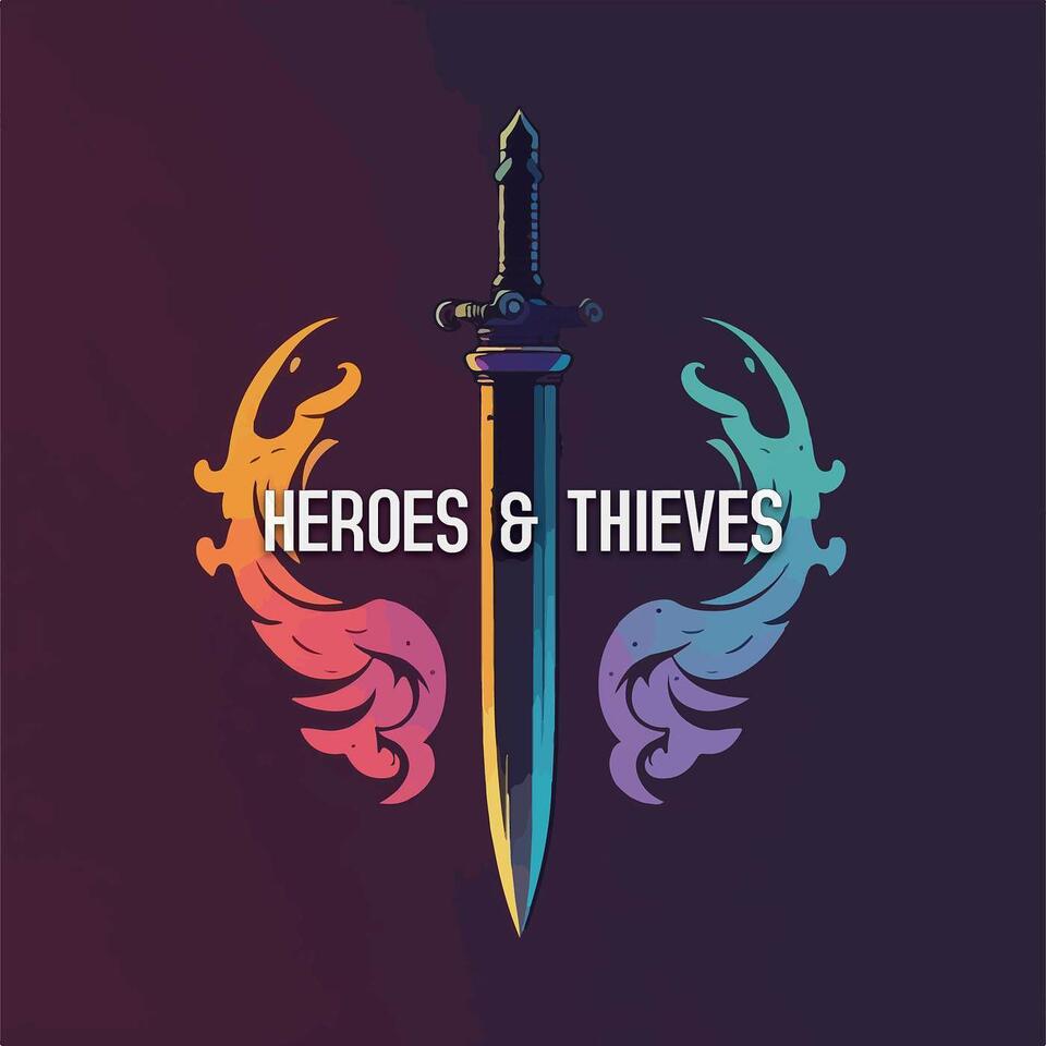 Heroes & Thieves