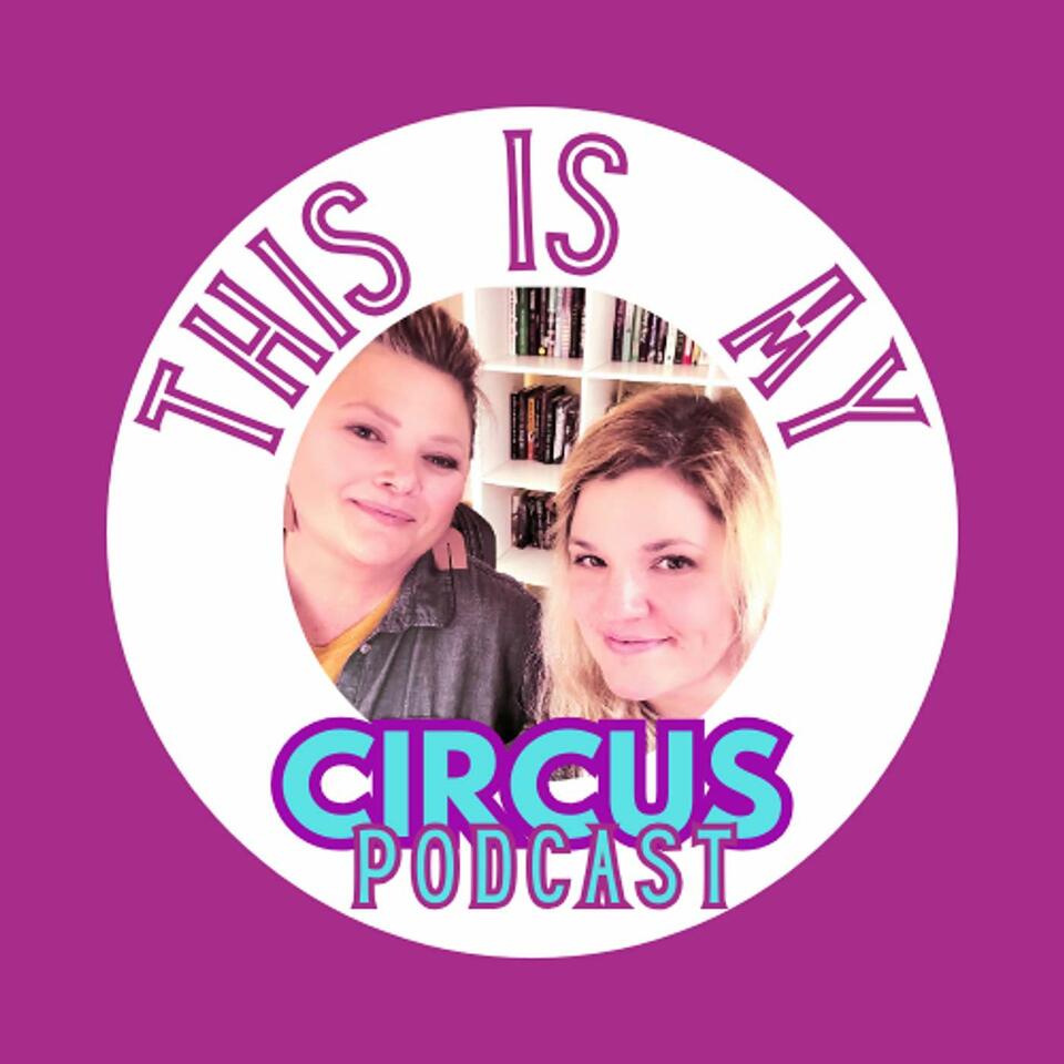 This Is My Circus