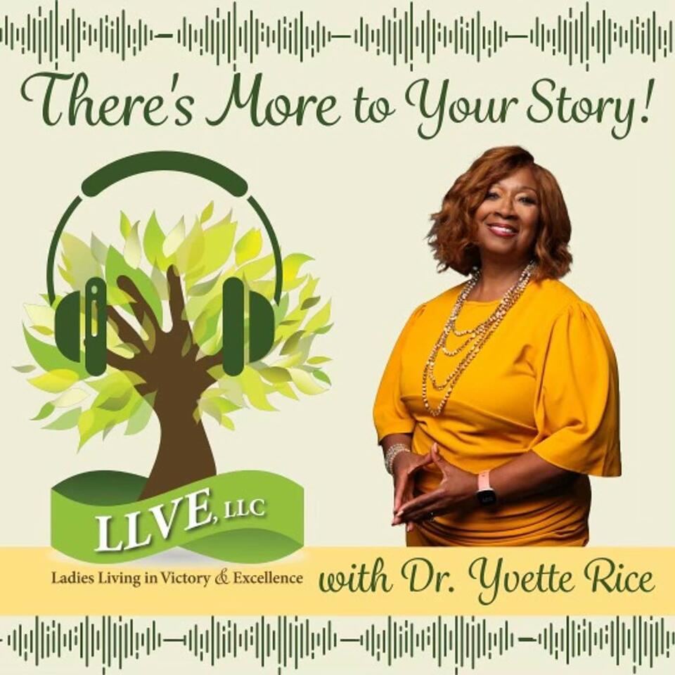 There's More to Your Story Podcast: Women Shining in the Marketplace and Beyond