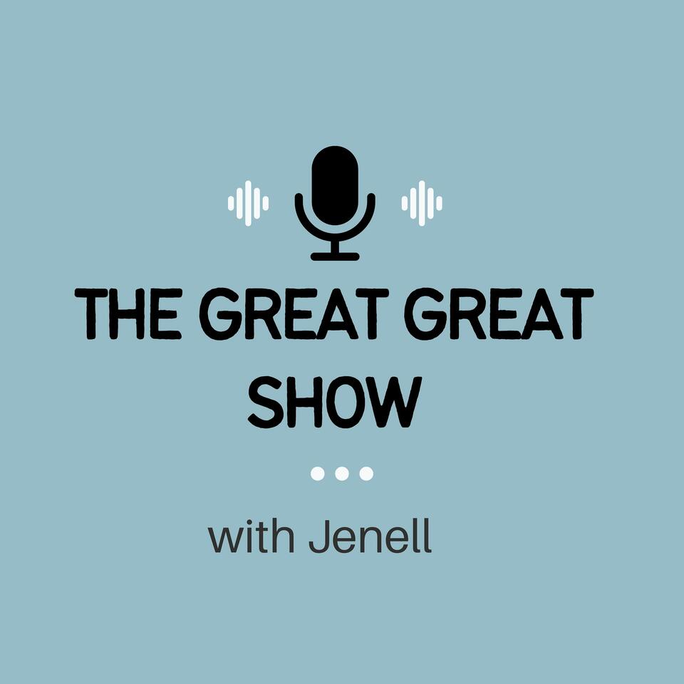 The Great Great Show With Jenell