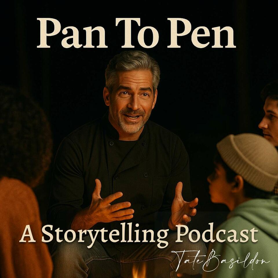 Pan To Pen: A Storytelling Podcast