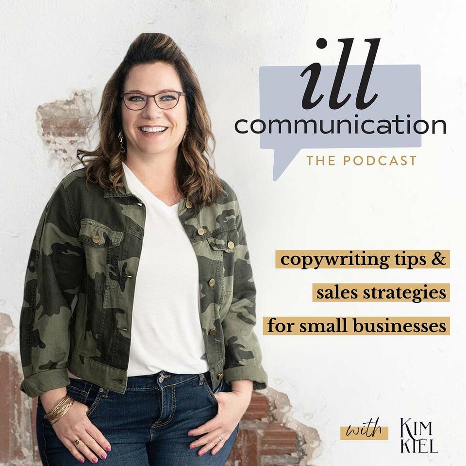 ill communication: copywriting tips & sales strategies for small businesses