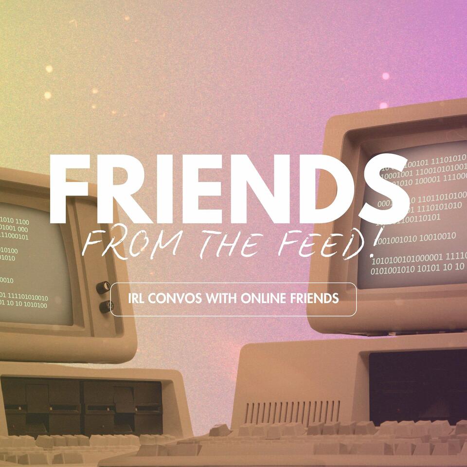 Friends From The Feed