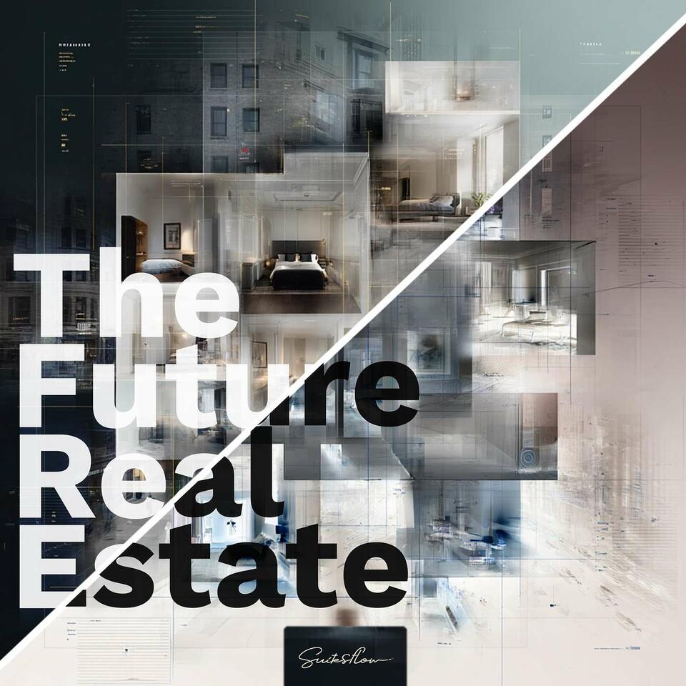 The Future Real Estate