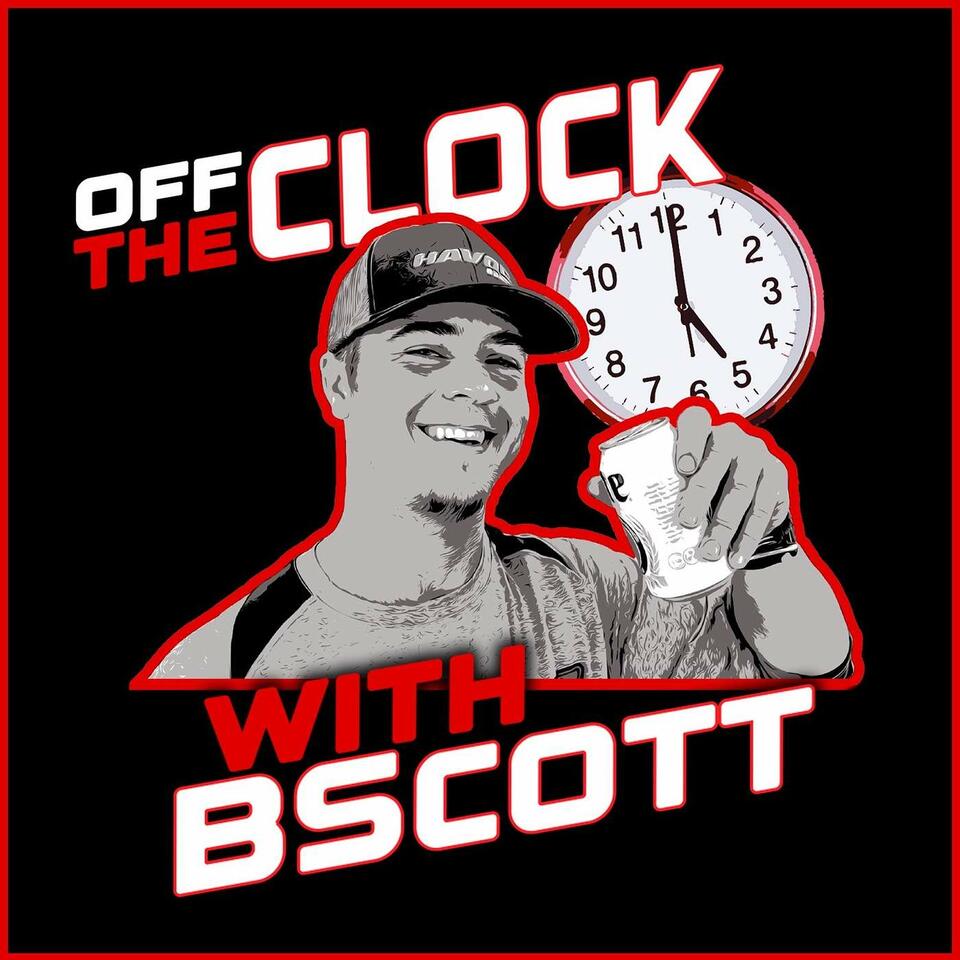 Off The Clock with B Scott