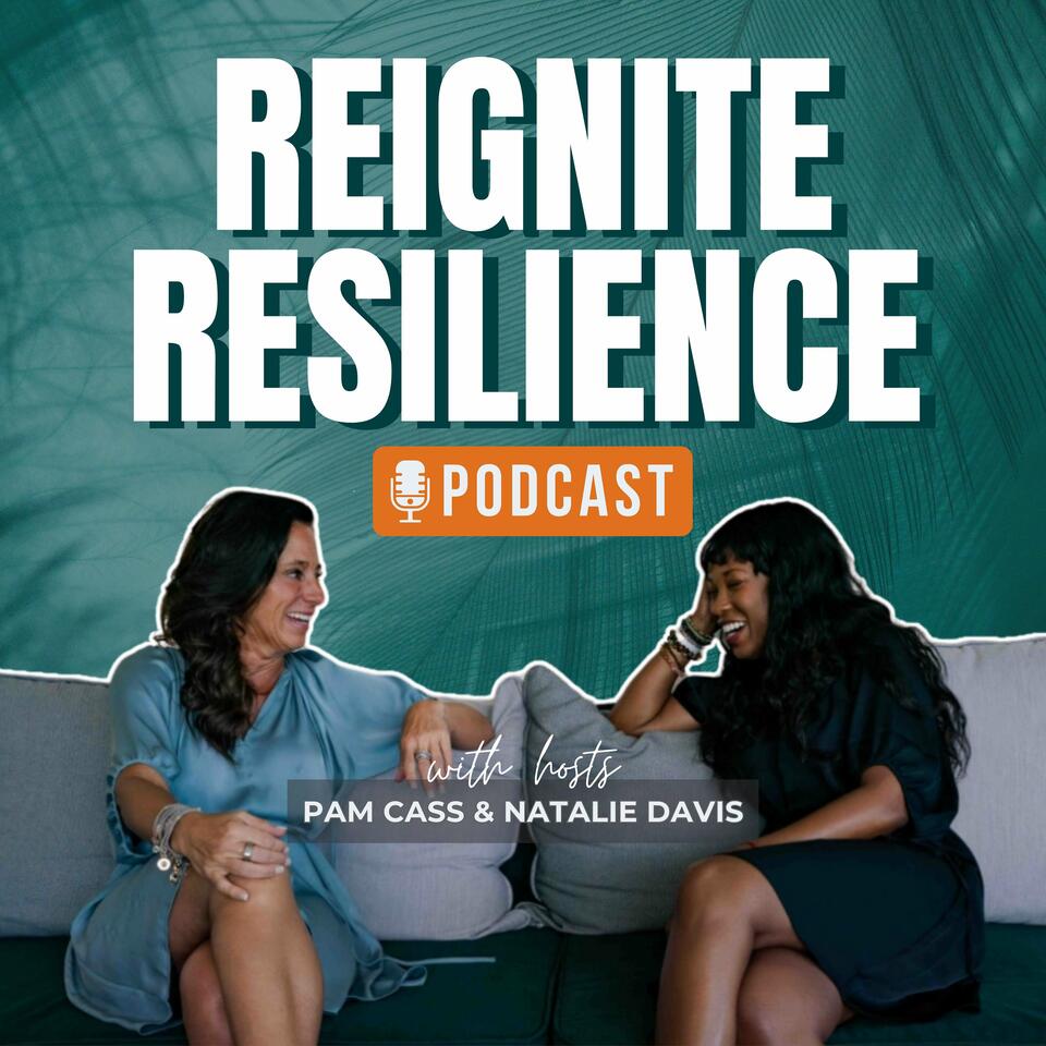 Reignite Resilience