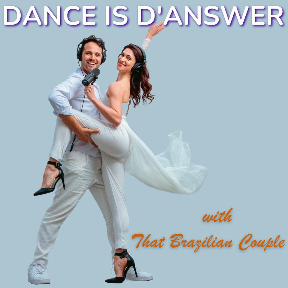 Dance is D'Answer