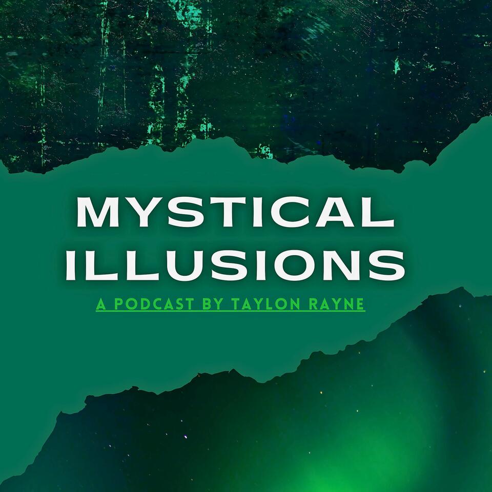 Mystical Illusions