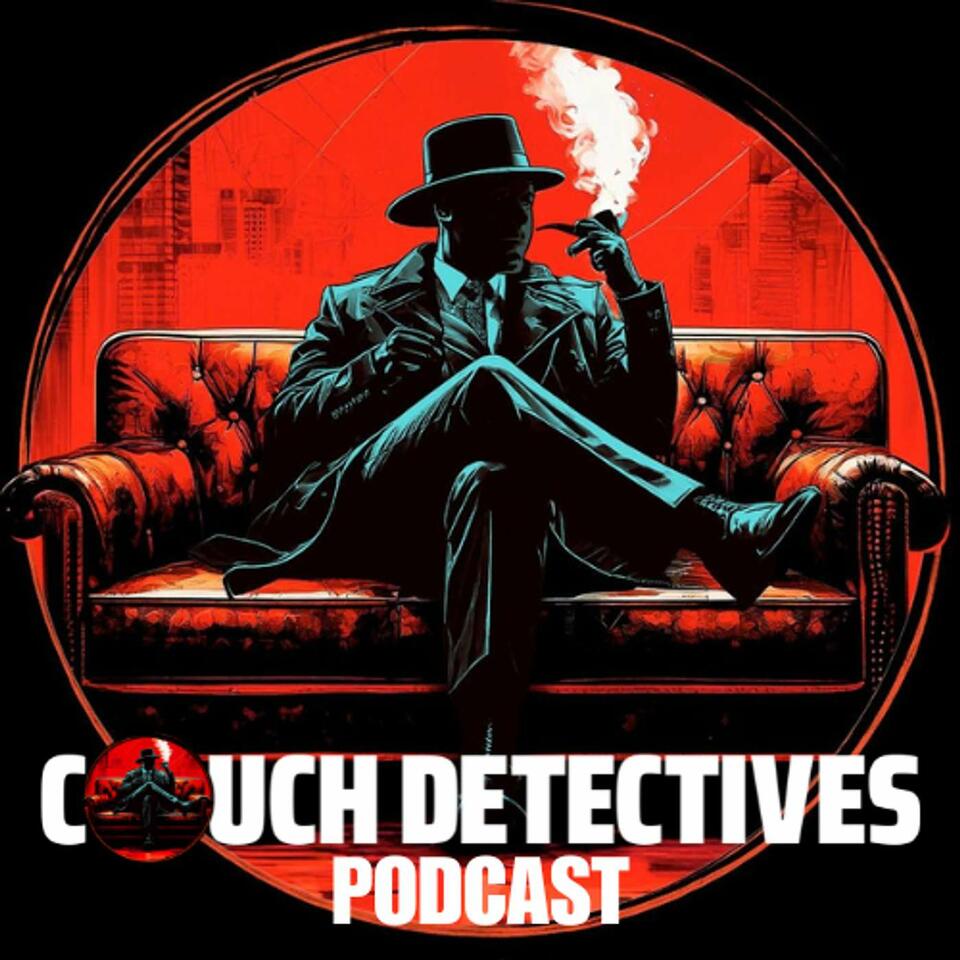 Couch Detectives Podcast
