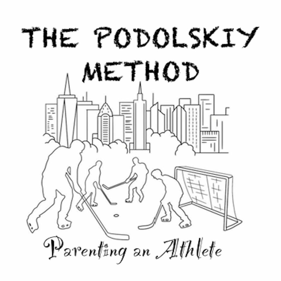 The Podolskiy Method: Parenting an athlete