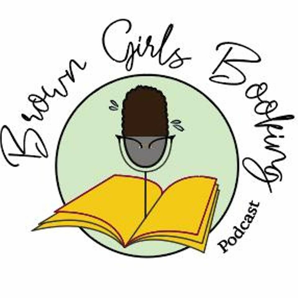 Brown Girls Booking Podcast