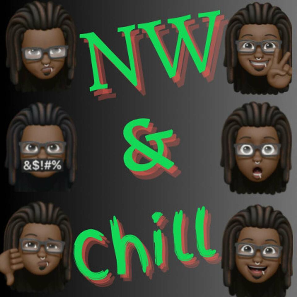 Northwest and Chill
