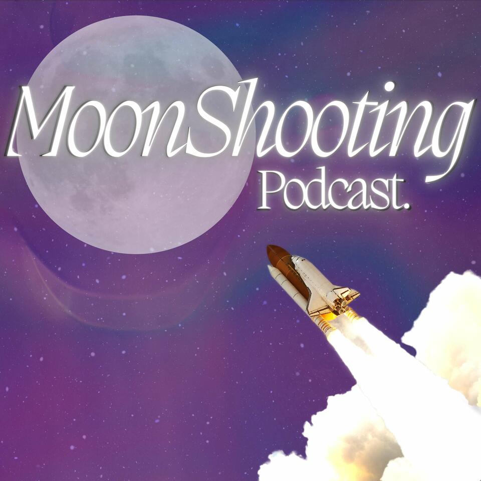 MoonShooting Podcast