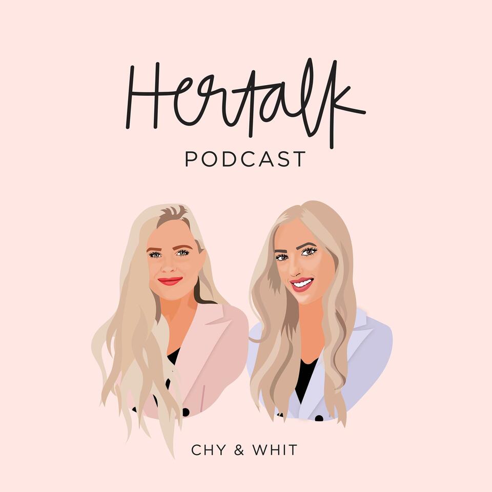Hertalk Podcast with Chy