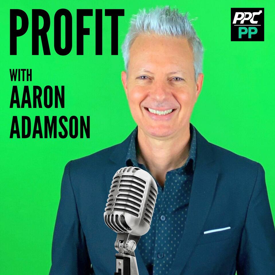 Profit with Aaron Adamson