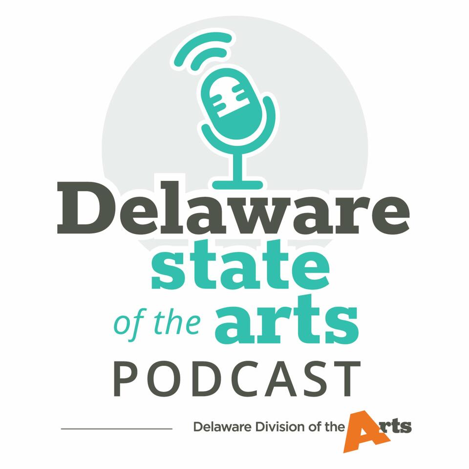 Delaware State of the Arts Podcast