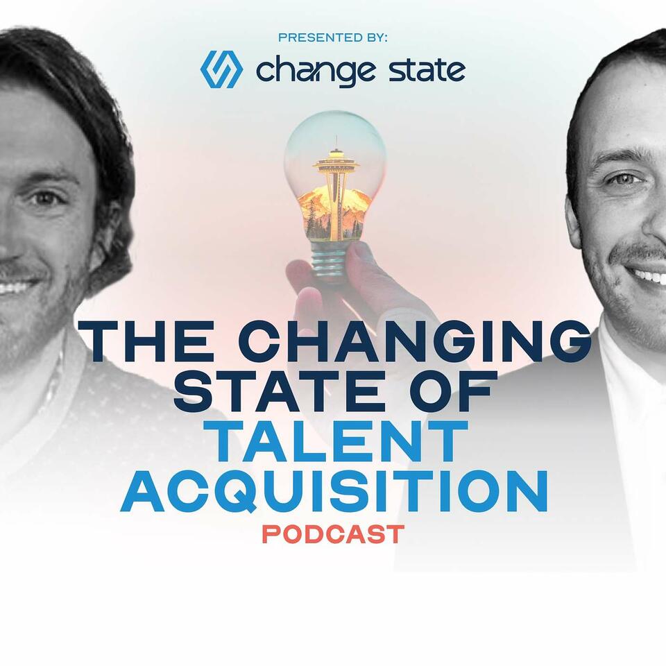 The Changing State of Talent Acquisition