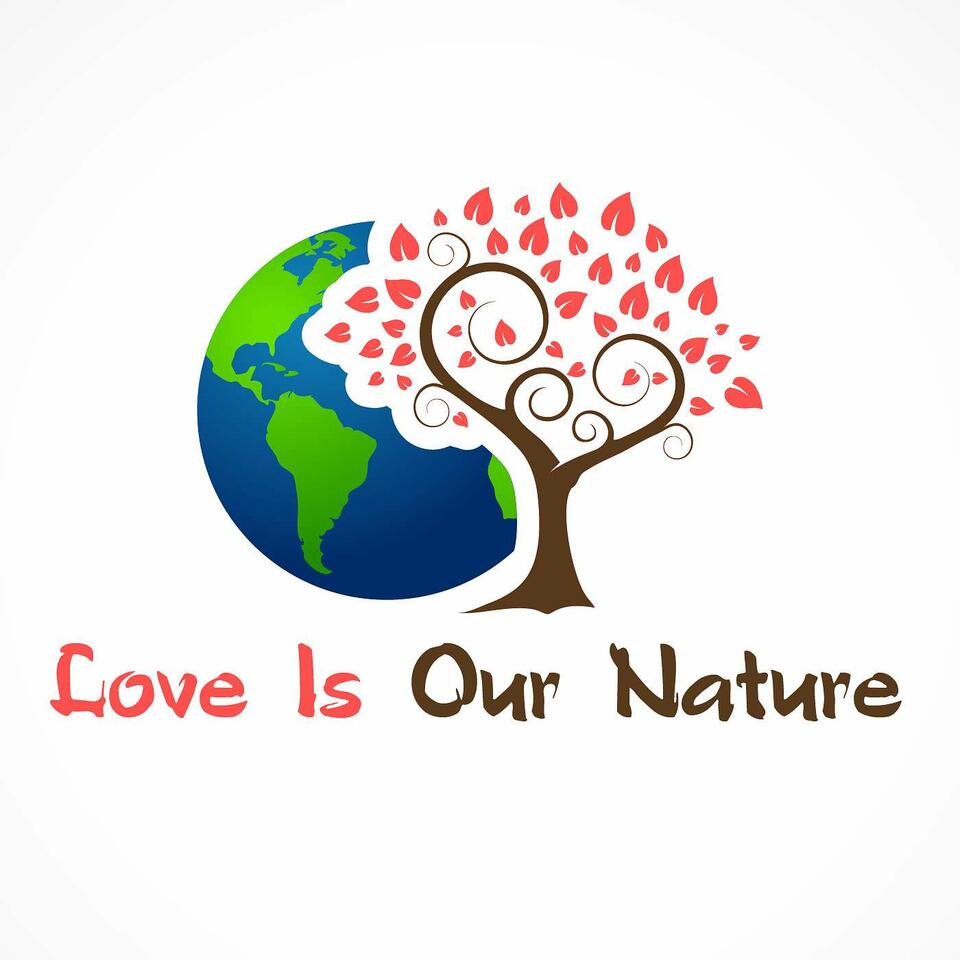 Love Is Our Nature
