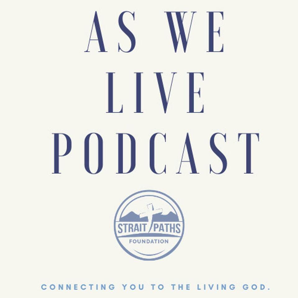As We Live Podcast