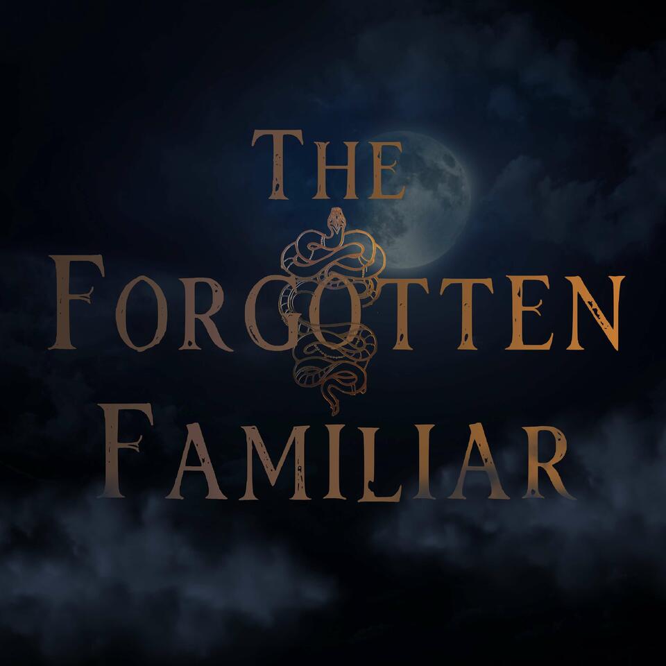 The Forgotten Familiar