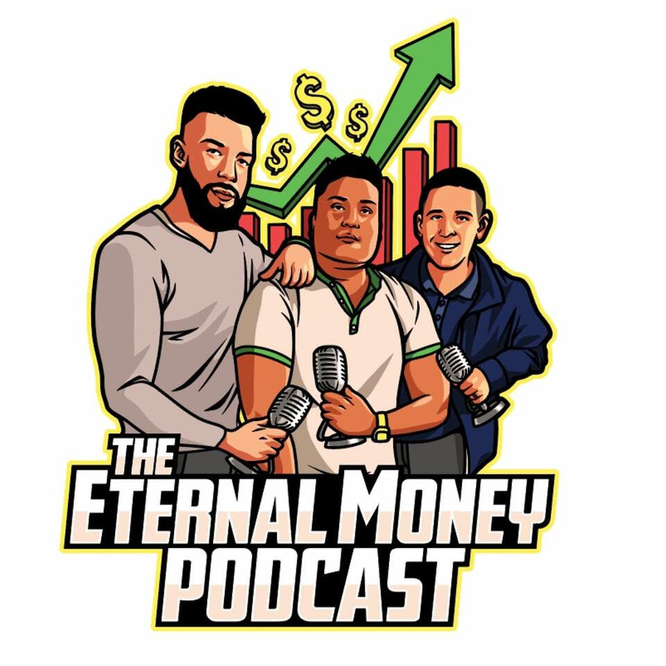 The Eternal Money Podcast