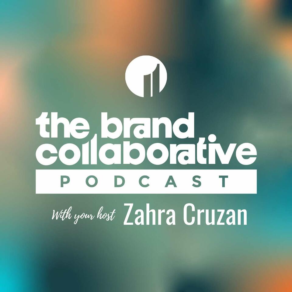 The Brand Collaborative Podcast