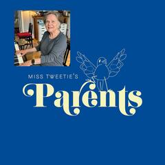 Miss Tweetie's Parents