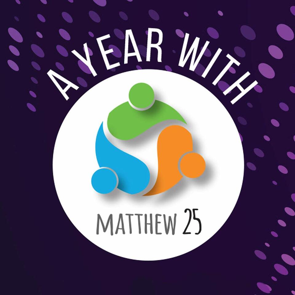 A Year with Matthew 25