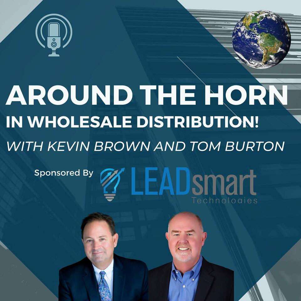 Around the Horn in Wholesale Distribution Podcast