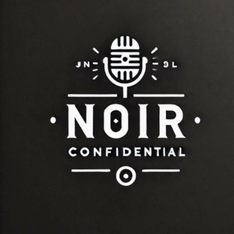 Noir Confidential: Crime & Intrigue