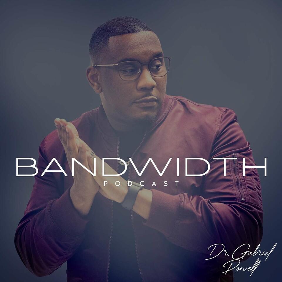 Bandwidth