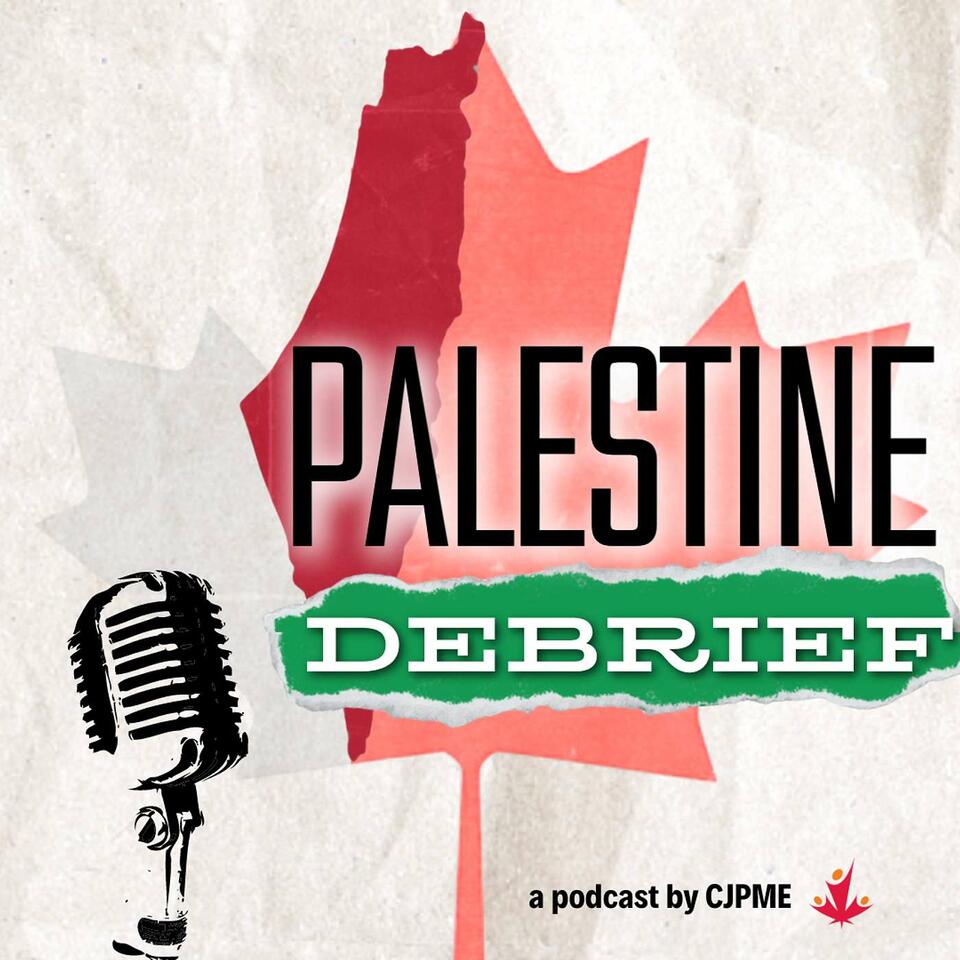 Palestine Debrief