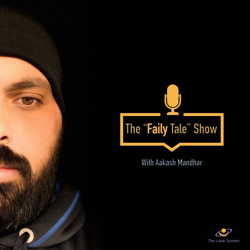 The "Faily Tale" Show