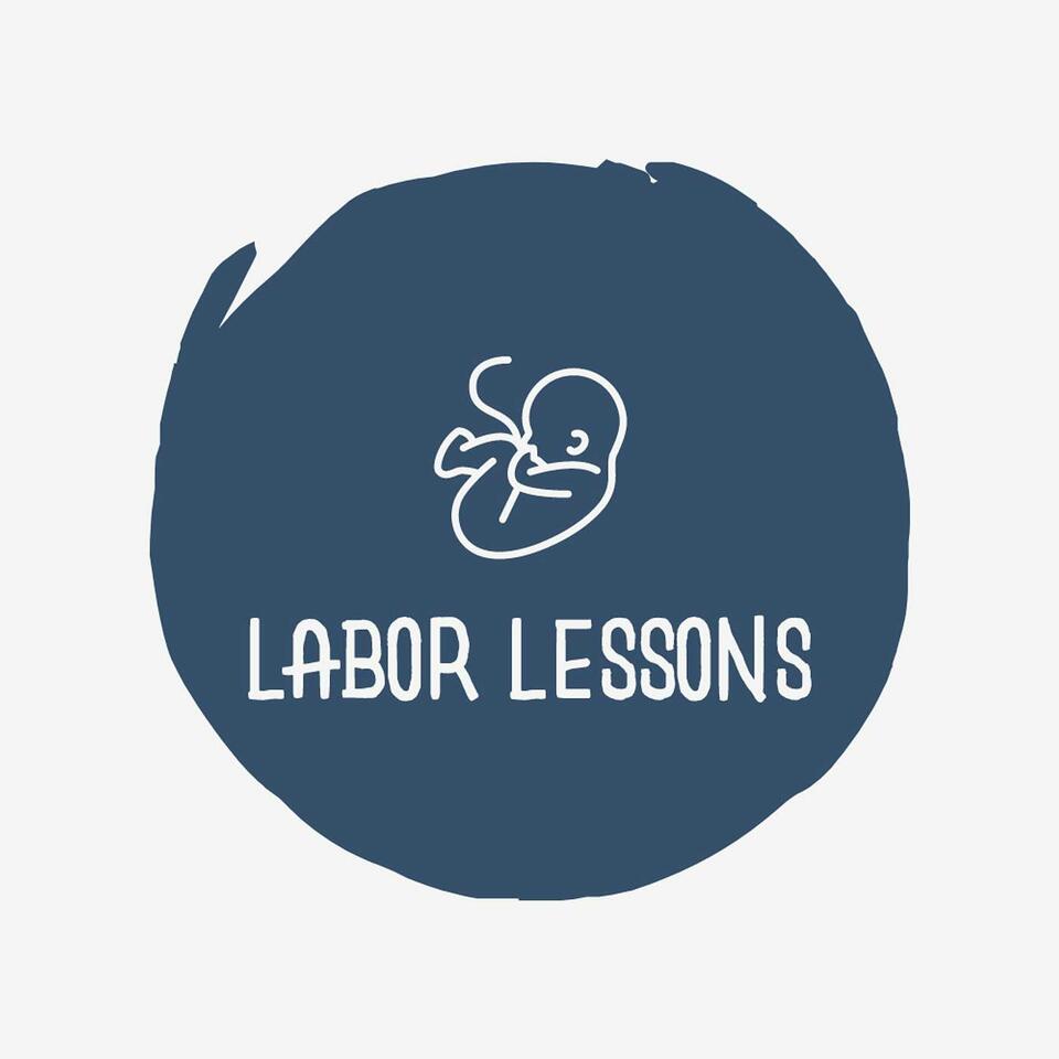 Labor Lessons