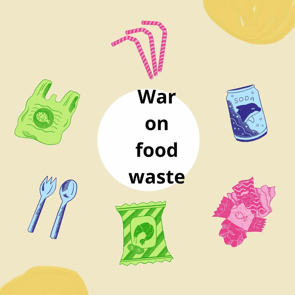 Spread the word! The war on waste