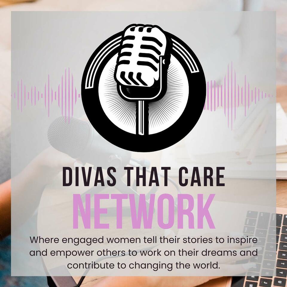Divas That Care Network