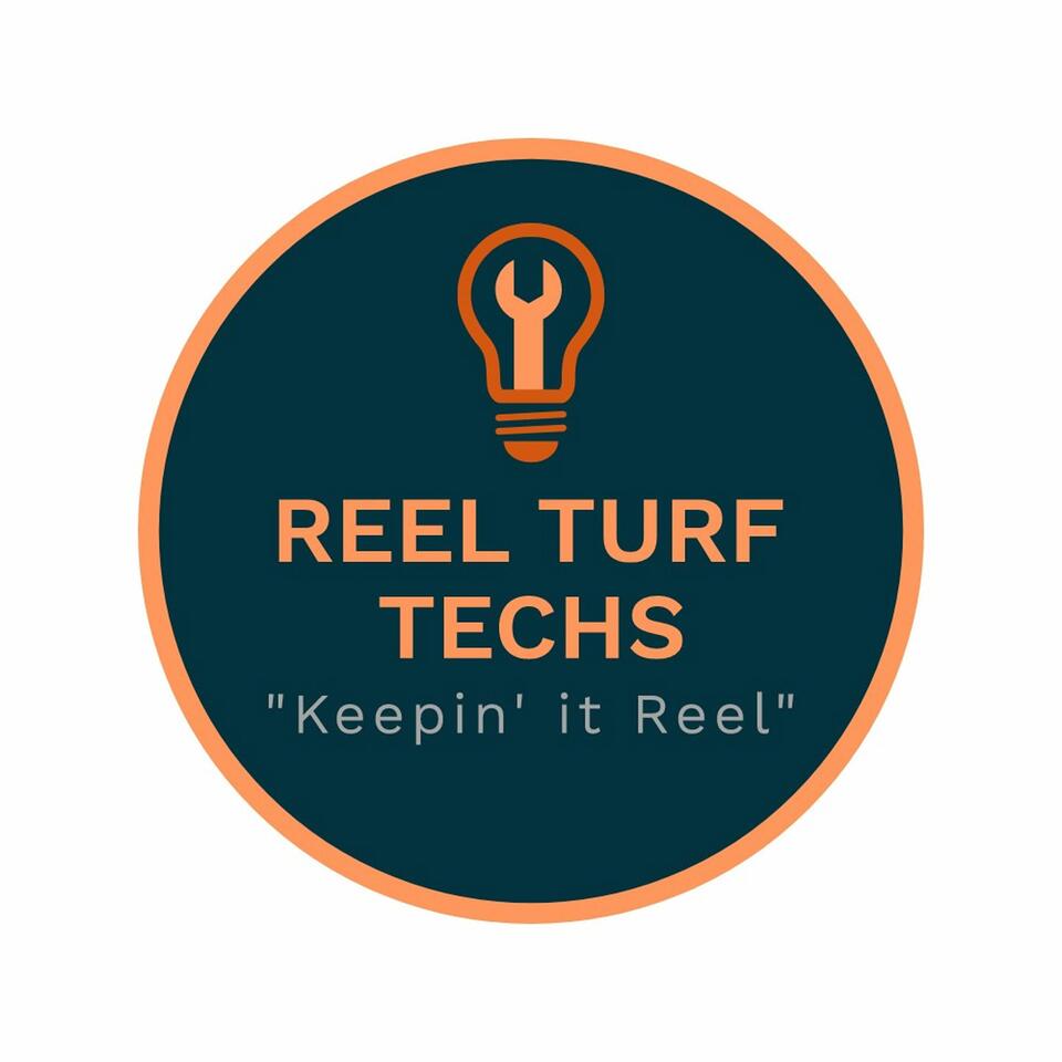 Reel Turf Techs Podcast