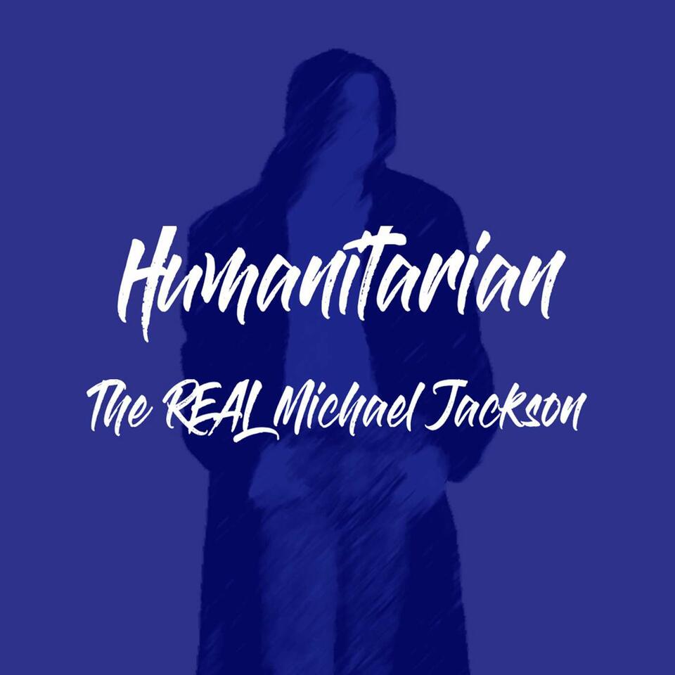 Humanitarian - The Real Michael Jackson