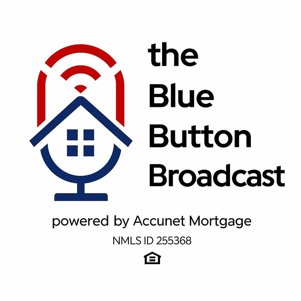 The Blue Button Broadcast