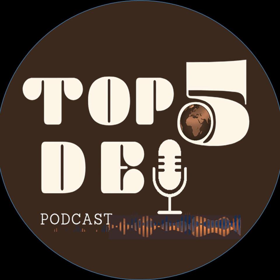 The Top 5 DEI Podcast