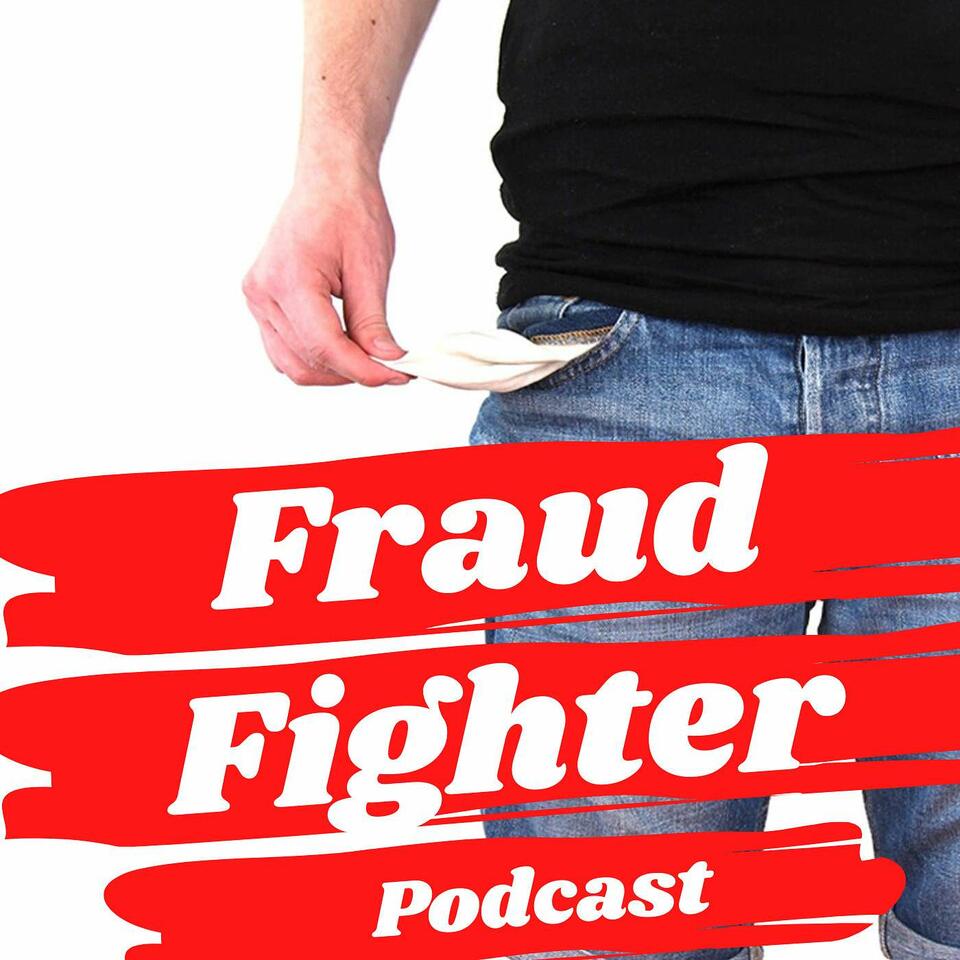Fraud Fighter Podcast