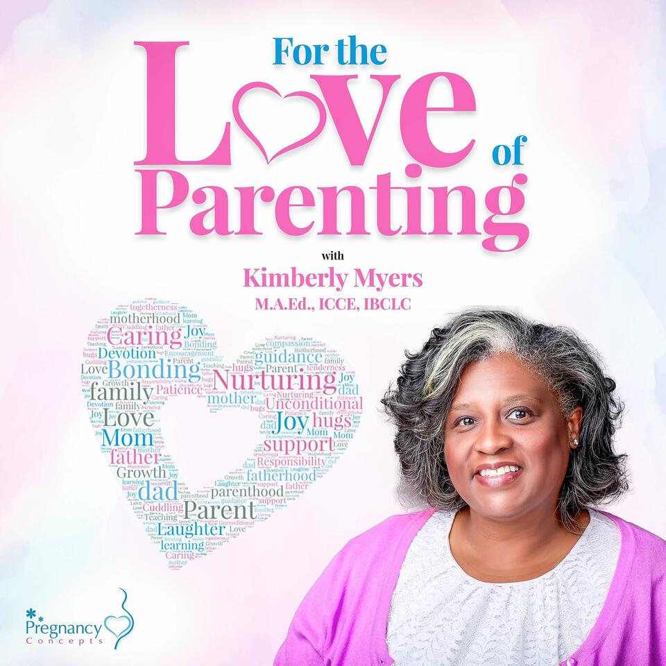 For The Love Of Parenting
